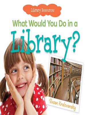 cover image of What Would You Do in a Library?